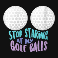 Womens Stop Staring At My Golf Balls Cute Golfing Joke V-neck Graphic T-shirt | Artistshot