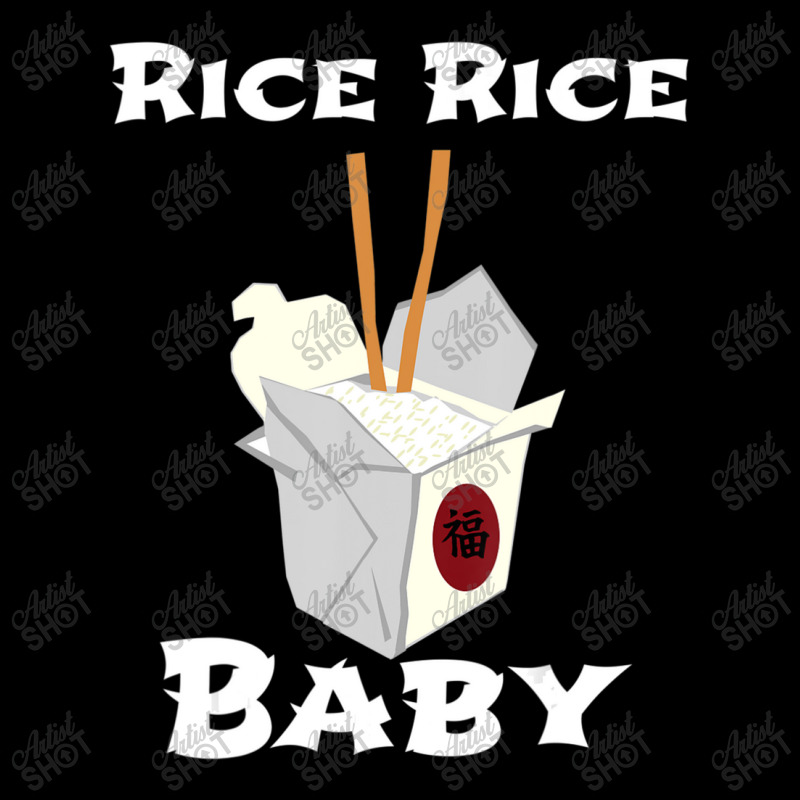 Rice Rice Baby! Cool Chinese Asian Food Shirt! Adjustable Cap by thanhtran | Artistshot