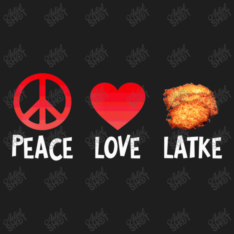 Peace Love Latke Hannukah Jewish Food Classic T-shirt | Artistshot