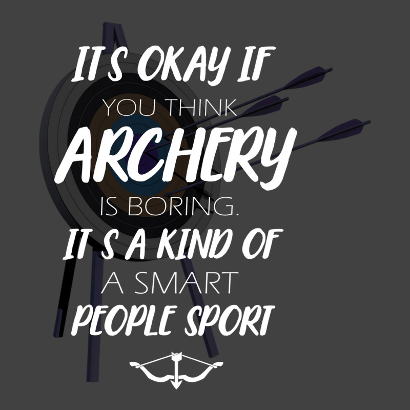 Archery Smart People Sport Archer Bow Arrow Shoot Range Tee Vintage T-shirt | Artistshot