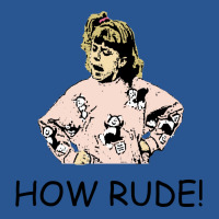 How Rude! T-shirt | Artistshot