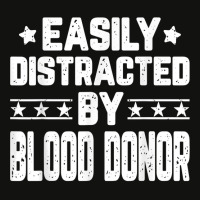 Funny Easily Distracted By Blood Donor   Blood Donation T Shirt Scorecard Crop Tee | Artistshot