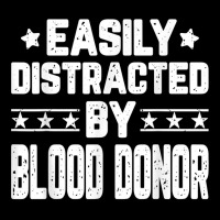 Funny Easily Distracted By Blood Donor   Blood Donation T Shirt Cropped Sweater | Artistshot