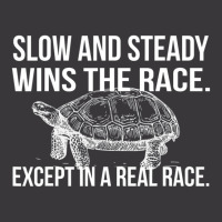 Slow And Steady Wins The Race Dry Humor Sarcastic Ladies Curvy T-shirt | Artistshot