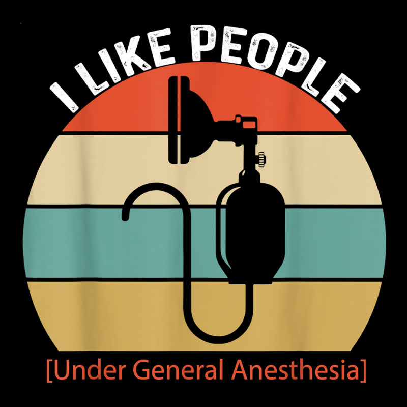 I Like People Under General Anesthesia Anesthesiology Nurse T Shirt Unisex Jogger | Artistshot