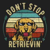 Limited Edition Don't Stop Retrieving Funny Golden Retriever Dog Vinta Ladies Polo Shirt | Artistshot