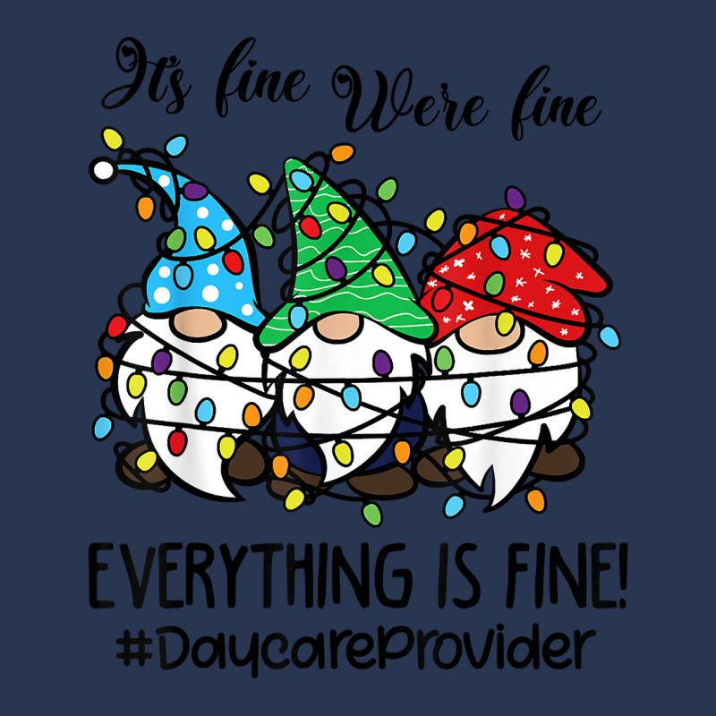 It's Fine We're Fine Everything Is Fine Daycare Provider T Shirt Men Denim Jacket | Artistshot