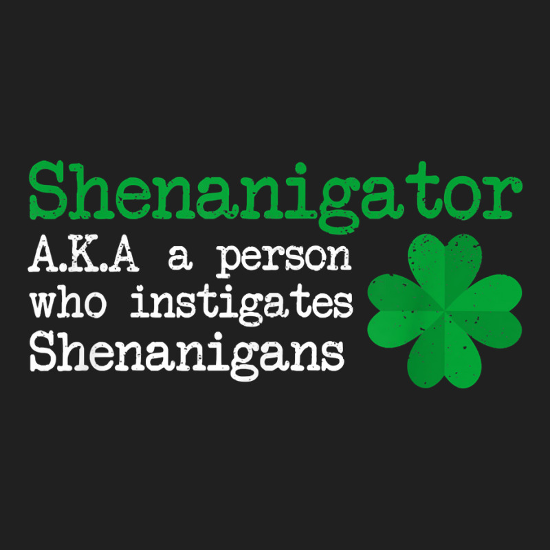 Irish Shenanigator Aka A Person Who Instigates Shenanigans T Shirt Ladies Polo Shirt by brict6eguo | Artistshot