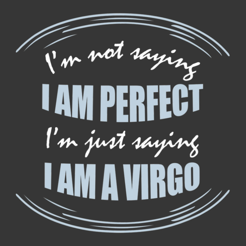 Trending Not Saying I'm Perfect Just Saying I Am A Virgo Toddler Hoodie by michaelyounger19 | Artistshot