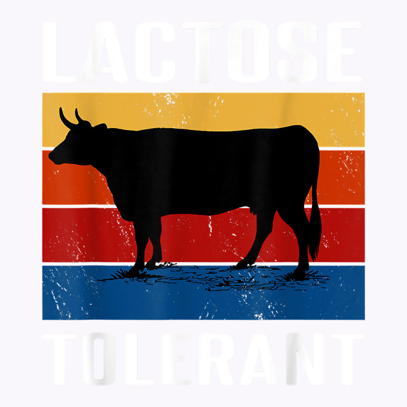 Lactose Tolerant T Shirt Tank Top | Artistshot