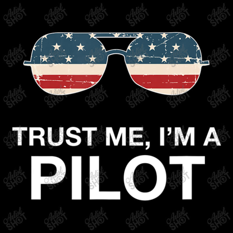 Trust Me I'm A Pilot Pilot Patriotic American Flag V-neck Tee | Artistshot