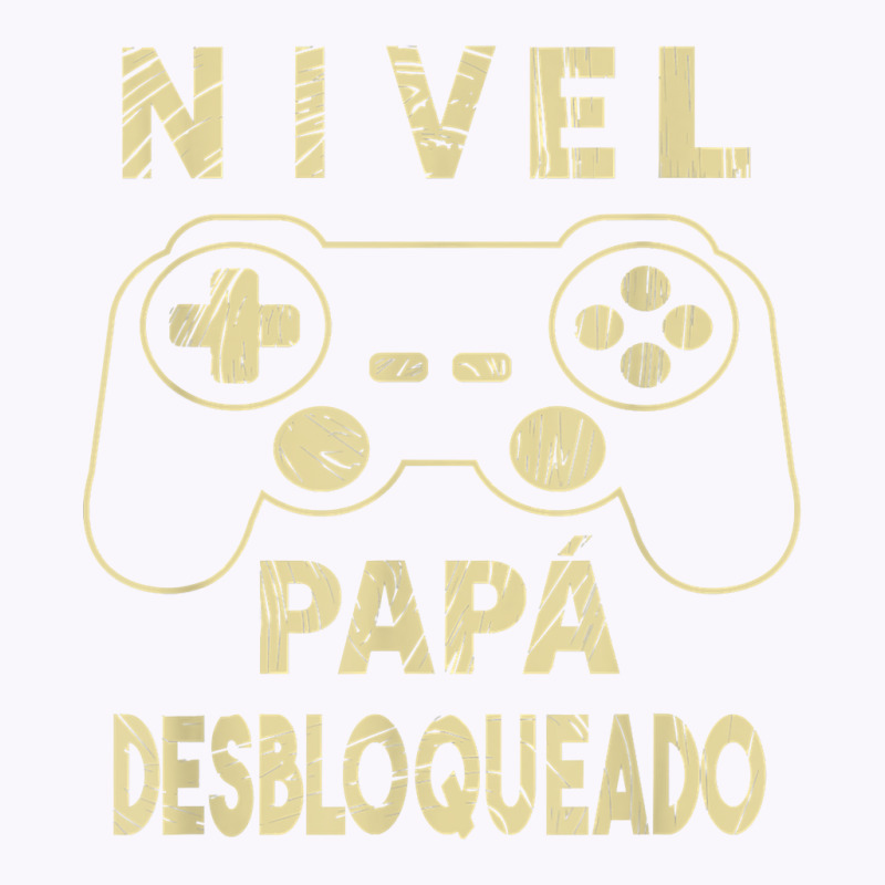 Nivel Papá Desbloqueado Futuro Papa, Padre Primerizo T Shirt Tank Top by casimircorjki0 | Artistshot