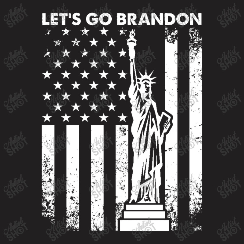 Statue Of Liberty Let’s Go Brandon American Flag 2021 T-Shirt by salma55 | Artistshot