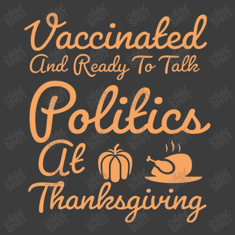 Vaccinated And Ready To Talk Politics At Thanksgiving Men's Polo Shirt by salma55 | Artistshot