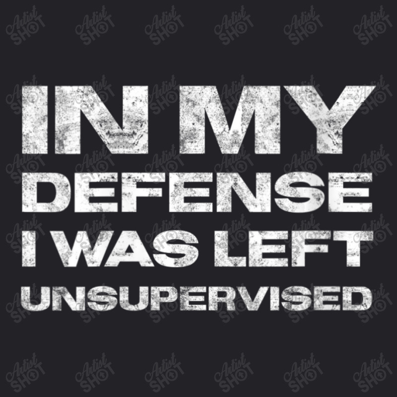 Womens In My Defense I Was Left Unsupervised Distressed V-neck Youth Tee | Artistshot