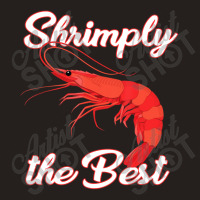 Shrimp Saying Seafood Lover Tank Top | Artistshot