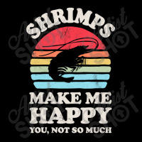 Shrimps Make Me Happy Shrimp Sea Animal Seafood Retro Men Youth Jogger | Artistshot