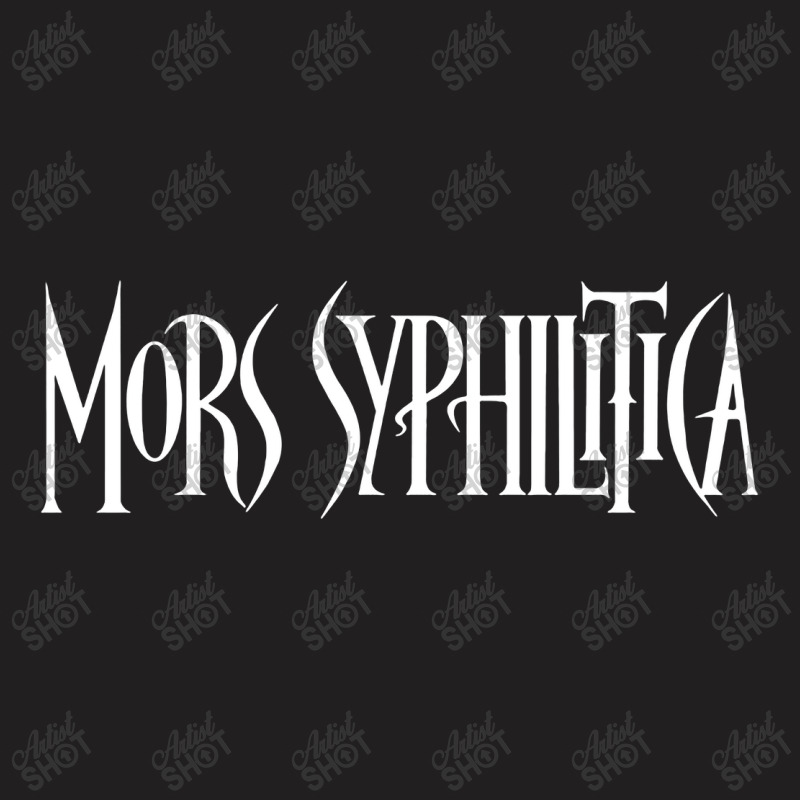 Mors Syphilitica T-shirt | Artistshot