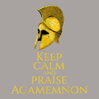 Ancient Greek Mythology   Keep Calm And Praise Agamemnon T Shirt Racerback Tank | Artistshot