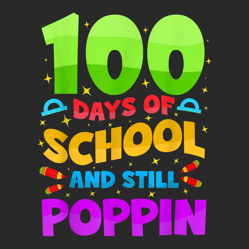 100 Days Of School And Still Poppin Funny To Celebrate 100th T Shirt Toddler T-shirt | Artistshot