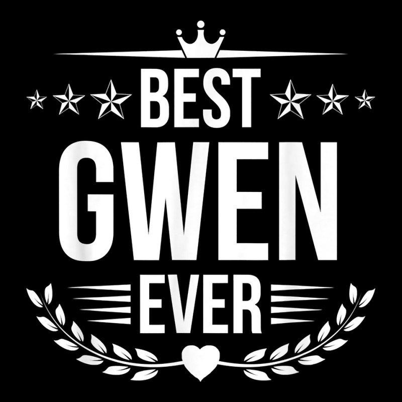 Best Gwen Ever Funny Name Humor Nickname T Shirt Youth Jogger by hoasantiaz | Artistshot