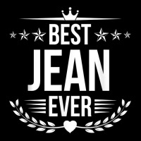 Best Jean Ever Funny Name Humor Nickname T Shirt Cropped Hoodie | Artistshot