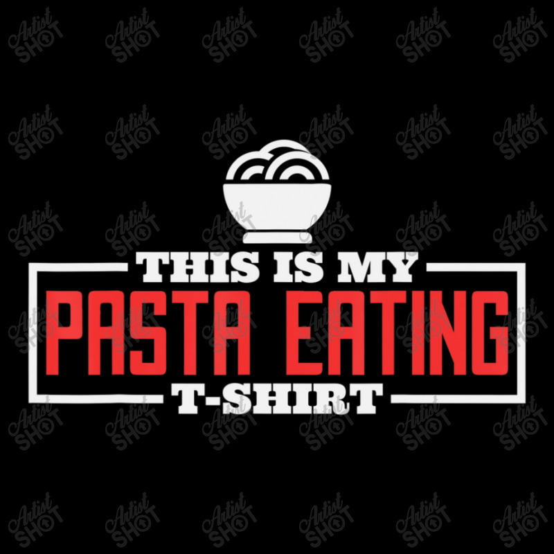 This Is My Pasta Eating Italian Pasta Chef Food Lover Baby Tee by namnguyen | Artistshot