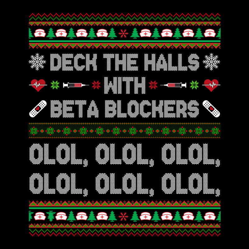 Deck The Halls With Beta Blockers Funny Nurse Christmas Ugly Sweatshir Pocket T-Shirt by bettincam | Artistshot