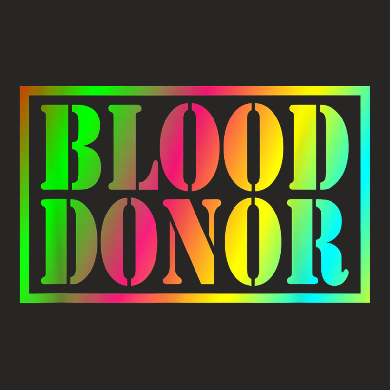 Blood Donor Rainbow Design, Donate Blood T Shirt Ladies Fitted T-Shirt by thunmzien | Artistshot