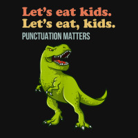 Let's Eat Kids Punctuation Matters T-rex Funny Grammar Graphic T-shirt | Artistshot