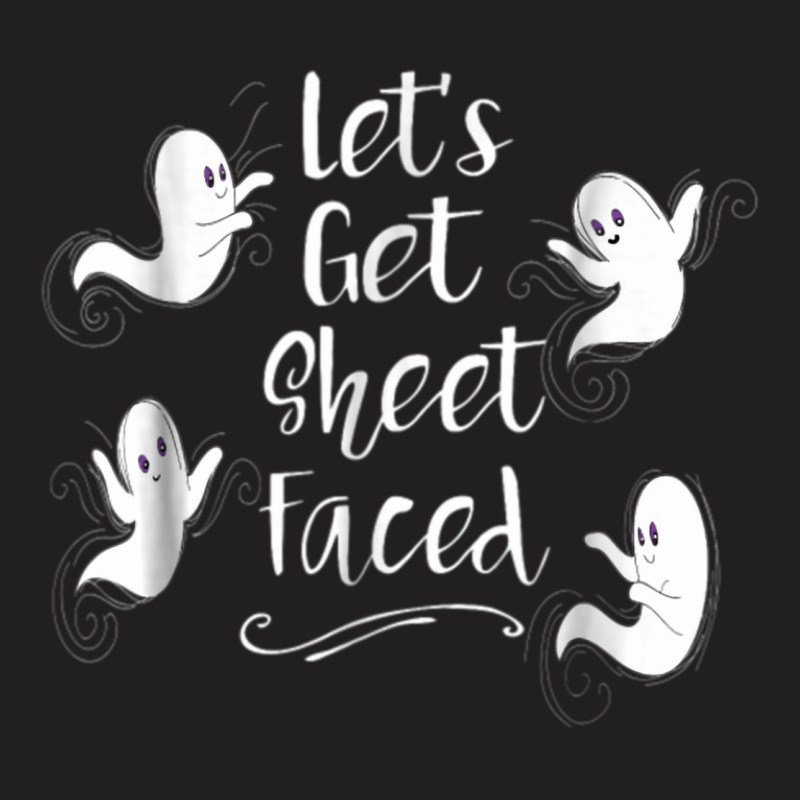 Lets Get Sheet Faced  Funny Halloween Costume Gift T-shirt | Artistshot