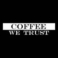 Limited Edition In Coffee We Trust Baby Tee | Artistshot