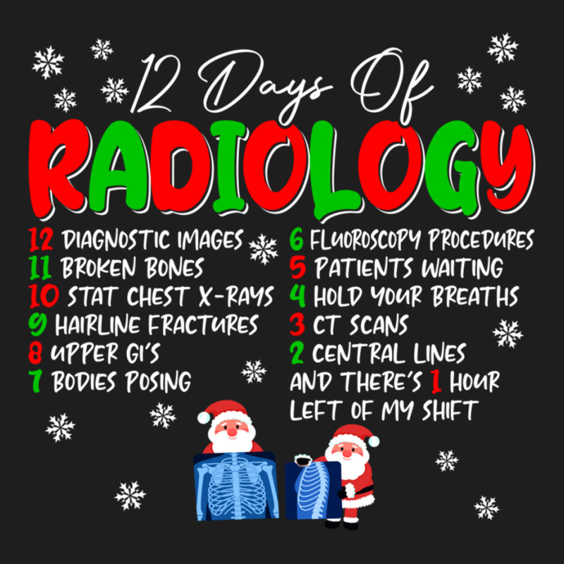 Funny Christmas Radiologist 12 Days Of Radiology Rad Tech Long Sleeve Classic T-shirt by kleebbi | Artistshot