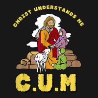 Christ Understands Me Cum T Shirt Flannel Shirt | Artistshot