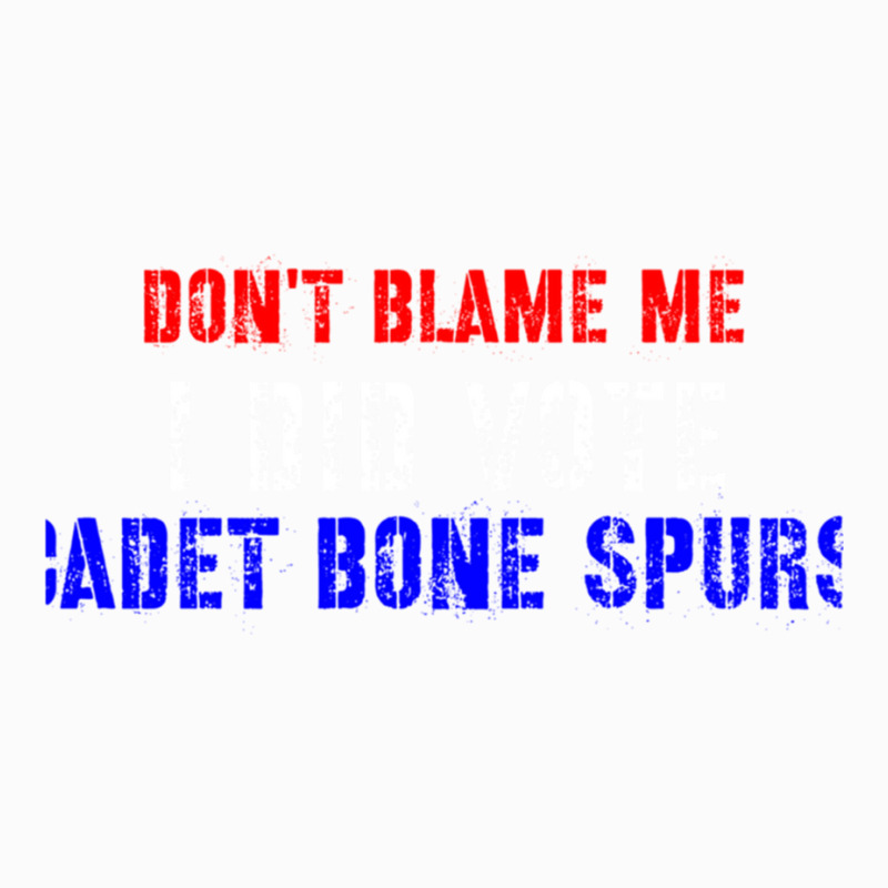 Don't Blame Me I Didn't Vote Cadet Bone Spurs Coffee Mug | Artistshot