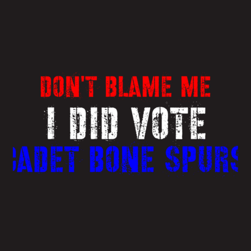 Don't Blame Me I Didn't Vote Cadet Bone Spurs Waist Apron | Artistshot