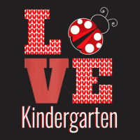 Love Kindergarten Back To School Ladybug _001 T-shirt | Artistshot