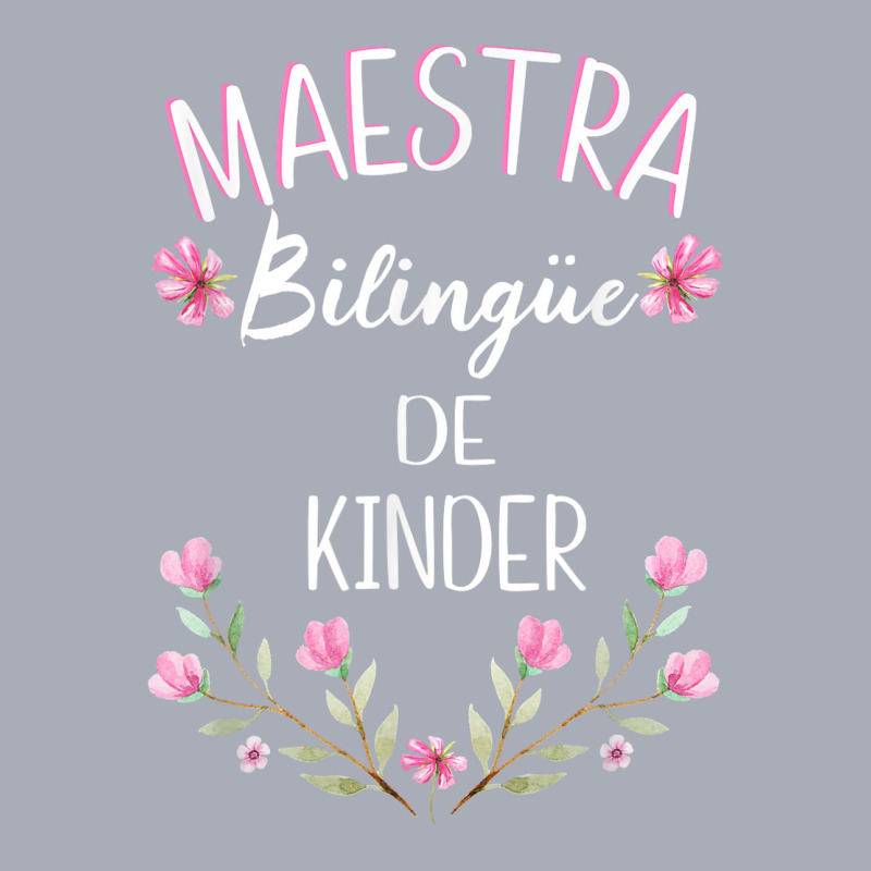 Maestra Bilingue Shirt Bilingual Teacher Spanish Kinder Tank Dress by DAGUILERA | Artistshot