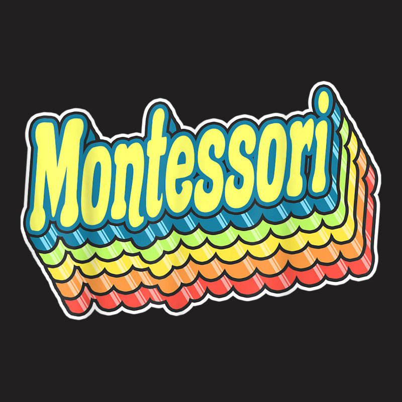 Montessori Retro Back To School Gift For Teachers Christmas T-shirt | Artistshot