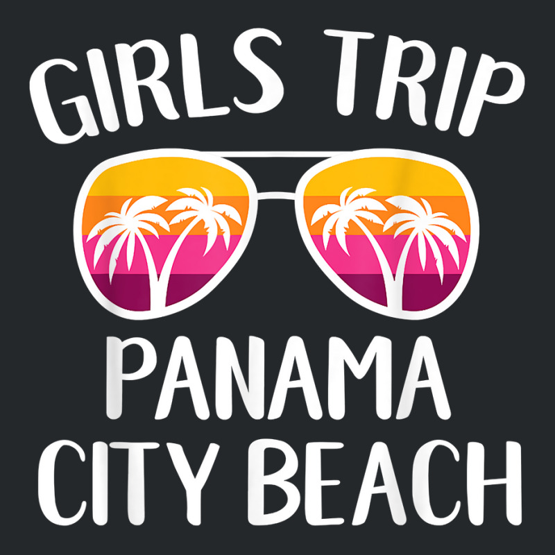 Girls Weekend Getaway Girls Trip Panama City Beach Florida T Shirt Crewneck Sweatshirt by thunmzien | Artistshot