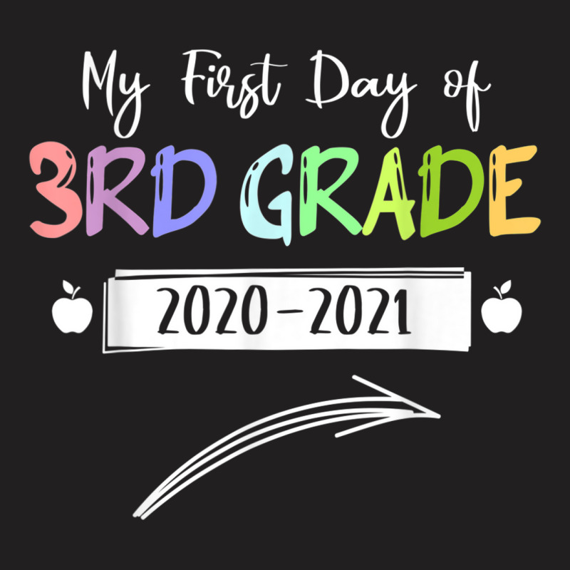 My First Day Of 3rd Grade Back To School Student Gift T-shirt | Artistshot