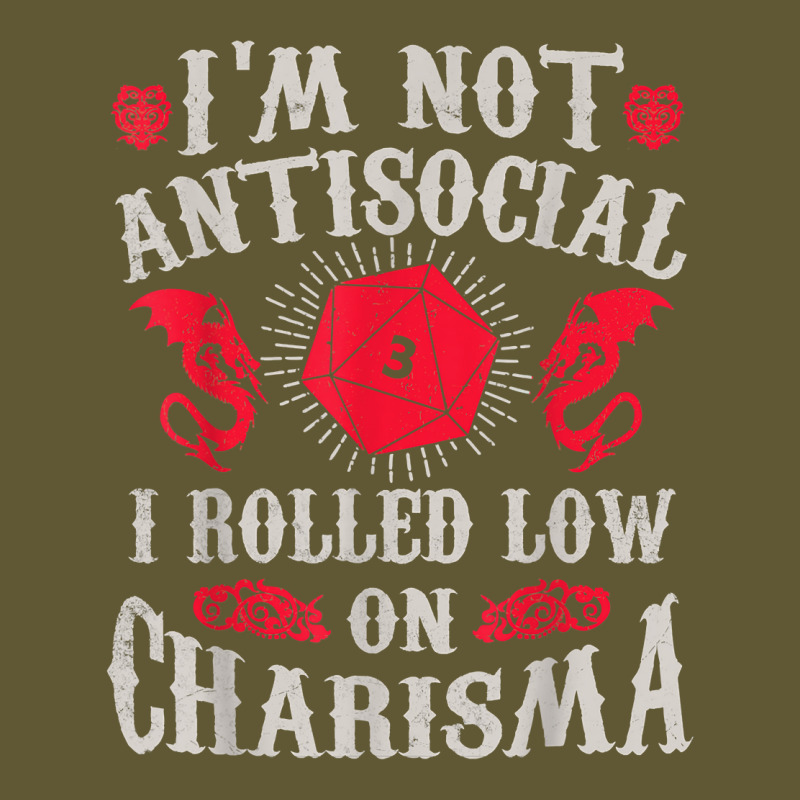 I'm Not Antisocial I Rolled Low On Charisma Dice Rpg Gamer T Shirt Vintage Short by kamrynshut8 | Artistshot