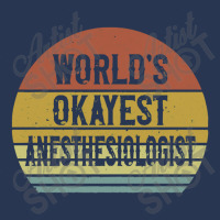 Anesthesiologist T Shirt World's Okayest Anesthesiologist Ladies Denim Jacket | Artistshot