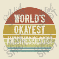 Anesthesiologist T Shirt World's Okayest Anesthesiologist Cropped Hoodie | Artistshot