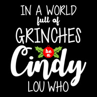 In A World Full Of Grinches Be A Cindy Lou Who Christmas  Music Lightweight Hoodie | Artistshot