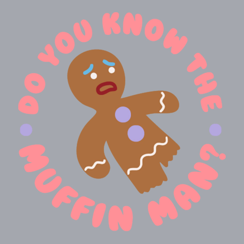 Do You Know The Muffin Man Tumblr Long Sleeve Shirts | Artistshot