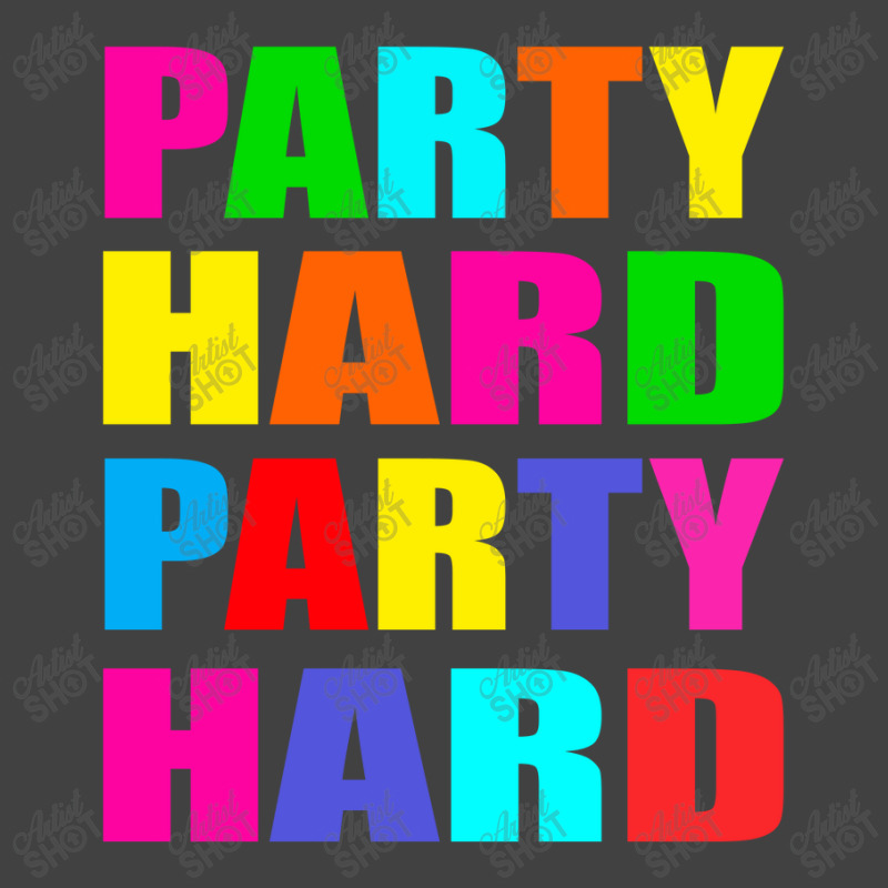 New Party Hard Cool Design Vintage T-shirt | Artistshot