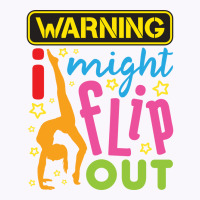 Gymnastics  Warning I Might Flip Out Tank Top | Artistshot