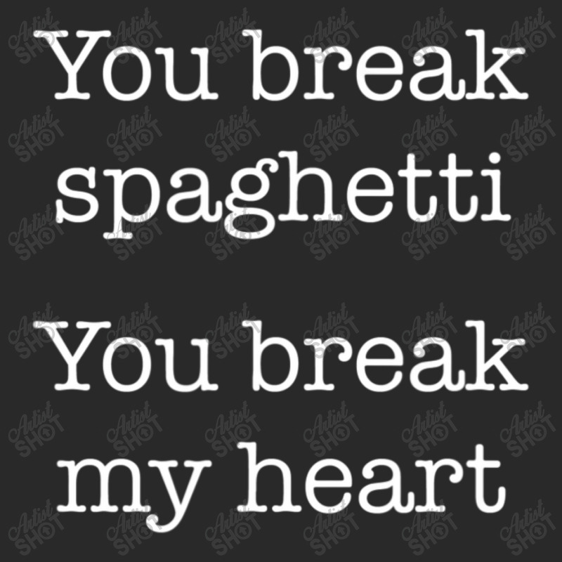 You Break Spaghetti You Break My Heart Italian Food Printed Hat | Artistshot