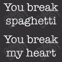 You Break Spaghetti You Break My Heart Italian Food Vintage Short | Artistshot